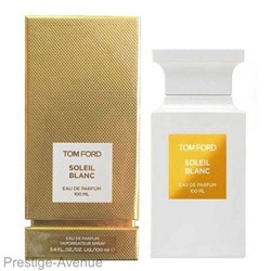 Tom Ford Soleil Blanc edp 100 ml Made In UAE