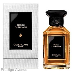 Guerlain "Neroli Outrenoir" edp unisex 100 ml