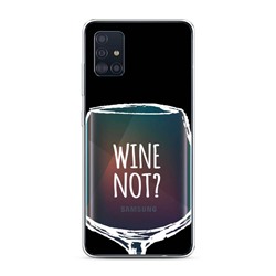 Силиконовый чехол Wine not black на Samsung Galaxy A51