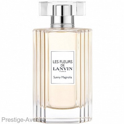 Lanvin Les Fleurs de Lanvin Sunny Magnolia edt for woman 90 ml ОАЭ