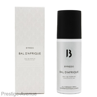 Дезодорант Byredo Bal D'afrique unisex 150 ml