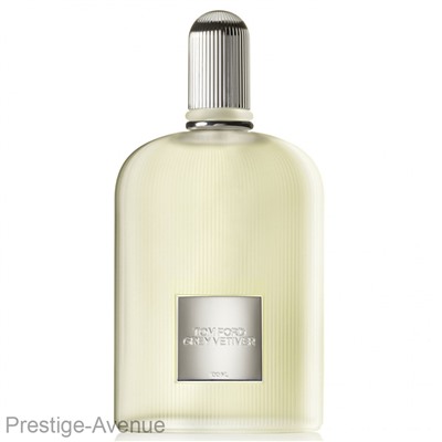 Tom Ford Grey Vetiver edp for men 100 ml A Plus