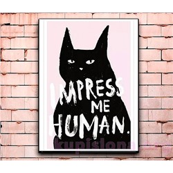 Постер «Impress me human» большой