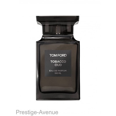 Tom Ford "Tabacco Oud" 100ml A-Plus