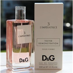 Тестер D&G №3 Limperatrice 100ml