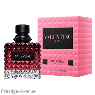 Valentino Donna Born In Roma Intense edp for women 100 ml A Plus