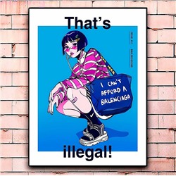 Постер «That's illegal!» большой
