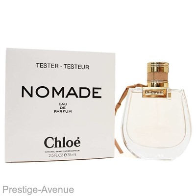 Тестер Chloe Nomade for women edp 75ml