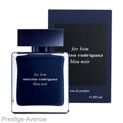 Narciso Rodriguez Bleu Noir edt for Him 100 ml A-Plus